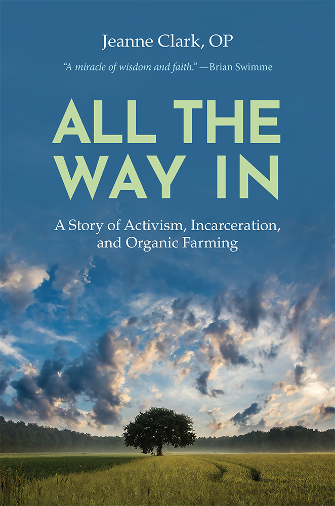 The cover of "All the Way In: A Story of Activism, Incarceration, and Organic Farming"
