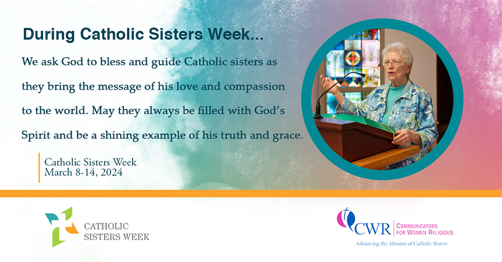 A prayer graphic designed for use during Catholic Sisters Week in 2024 (Courtesy of Catholic Sisters Week)