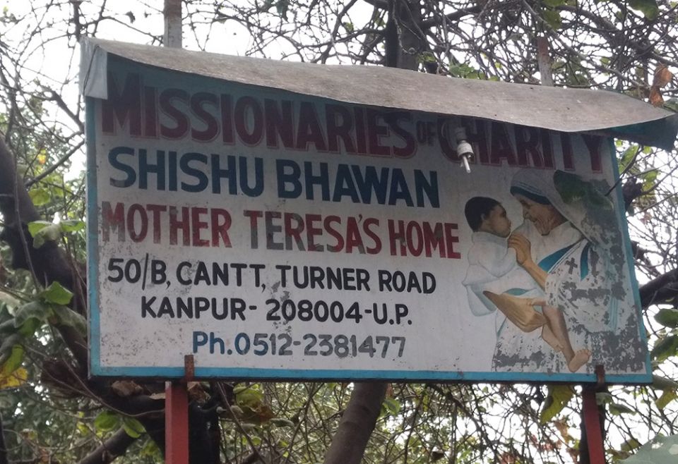 A sign is pictured outside Nirmala Shishu Bhawan, a home for orphaned, destitute and abandoned children run by the Missionaries of Charity in Kanpur, India. The congregation was forced to shut its orphanage in Kanpur after its lease expired. (CNS/UCAN)