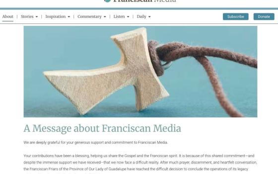 This is a screen shot of the Franciscan Media website with a Dec. 5 message from the Franciscan Friars of the Province of Our Lady of Guadalupe announcing that "after much prayer and discernment," Franciscan Media will stop operations by the end of 2025. 